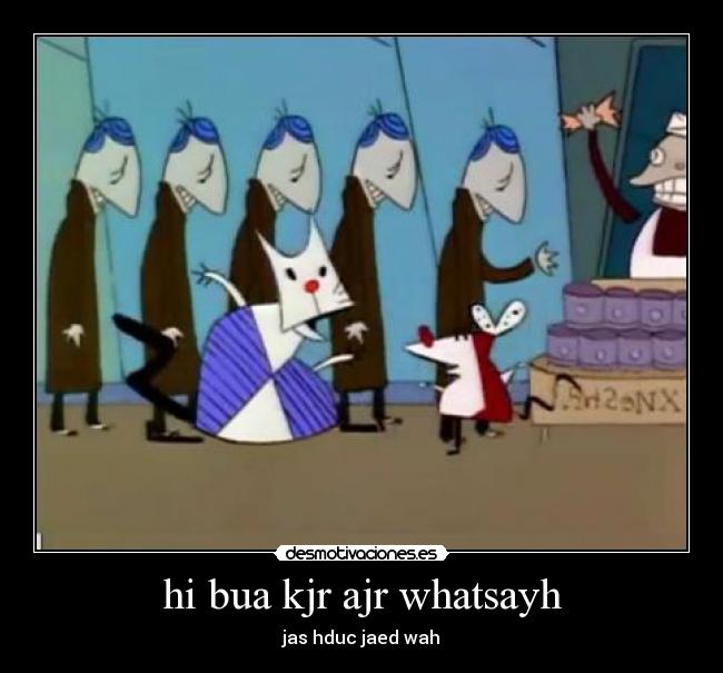 hi bua kjr ajr whatsayh - jas hduc jaed wah