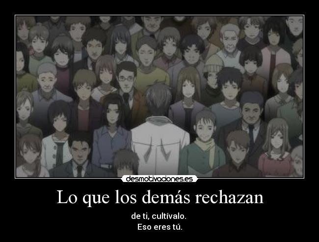 Lo que los demás rechazan -