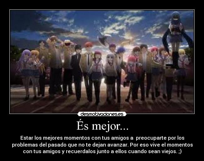 carteles angelbeats angel beats tenshi manga anime amigos mejores momentos problemas recuerdos vivir avanzar desmotivaciones