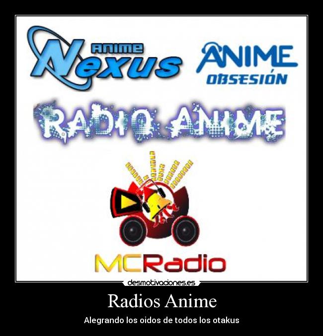 carteles anime radio anime nexus obsesion mcradio otaku musica desmotivaciones