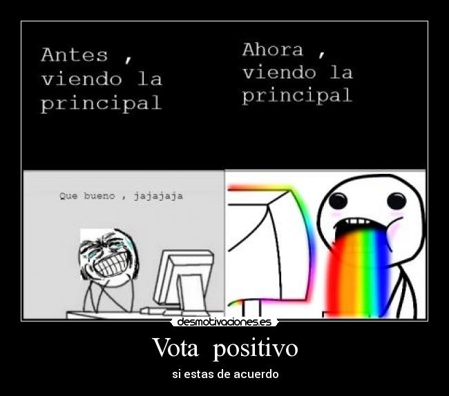 Vota positivo - si estas de acuerdo