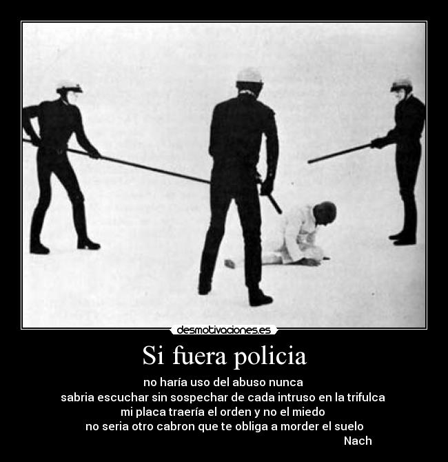 Si fuera policia - 
