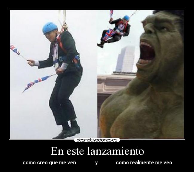 En este lanzamiento - como creo que me ven                y               como realmente me veo