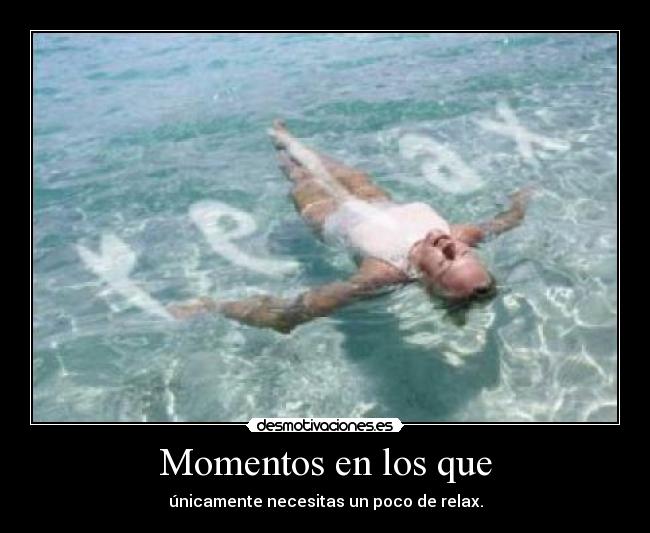 Momentos en los que -