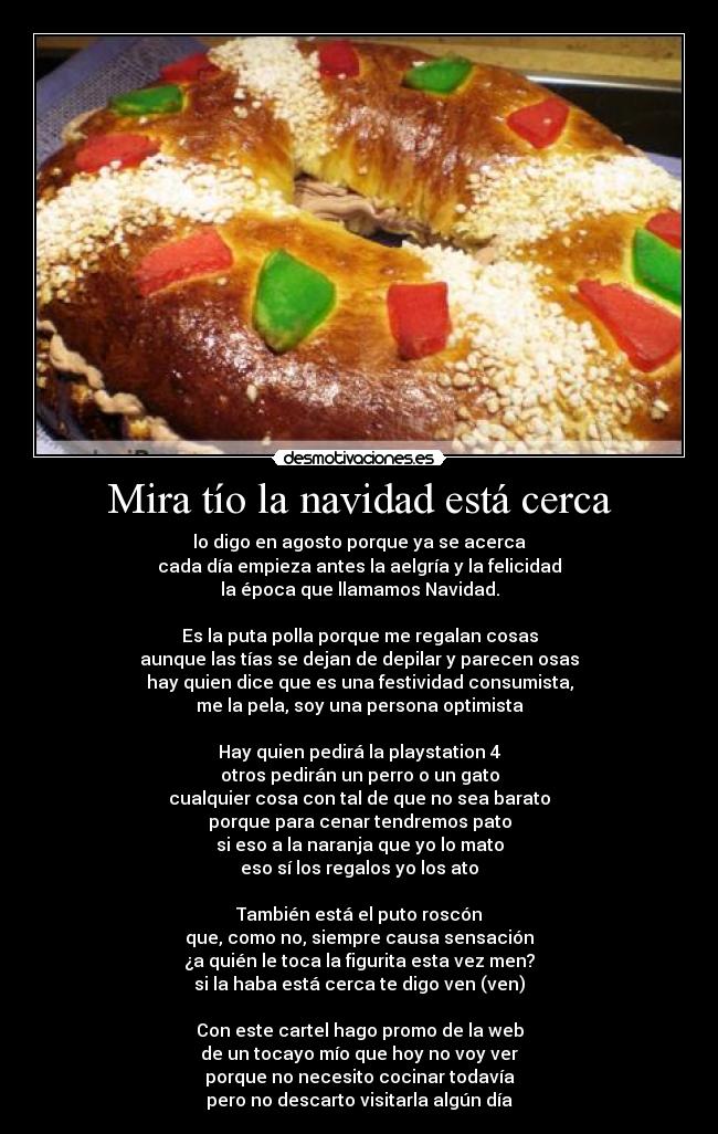 Mira tío la navidad está cerca -