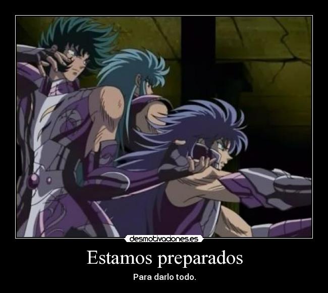 Estamos preparados - Para darlo todo.