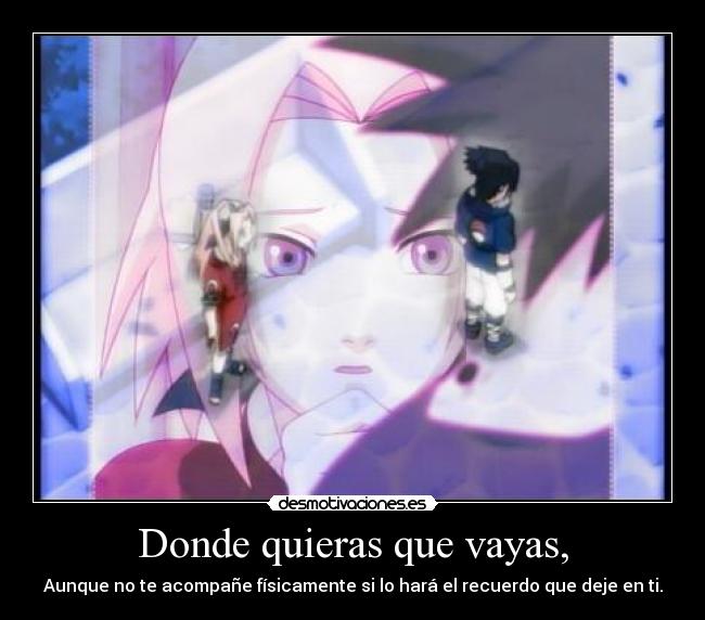 carteles anime naruto sasusaku recuerdos amor amistad distancia titanic espanol cancion hermosa sakuby abby desmotivaciones