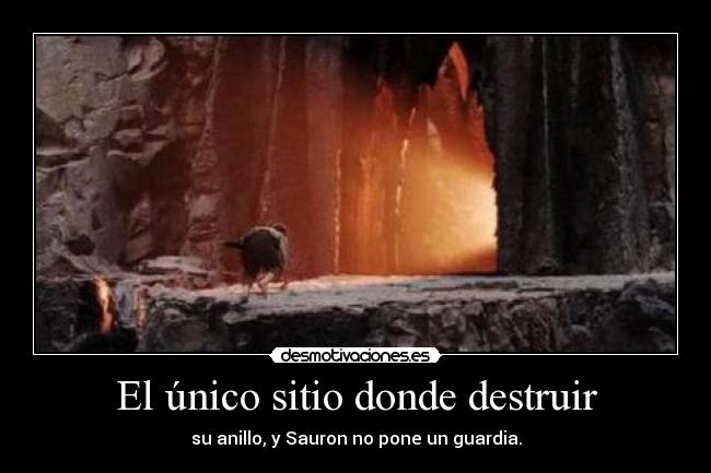 El único sitio donde destruir -