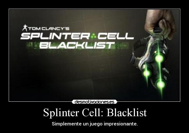 Splinter Cell: Blacklist - Simplemente un juego impresionante.