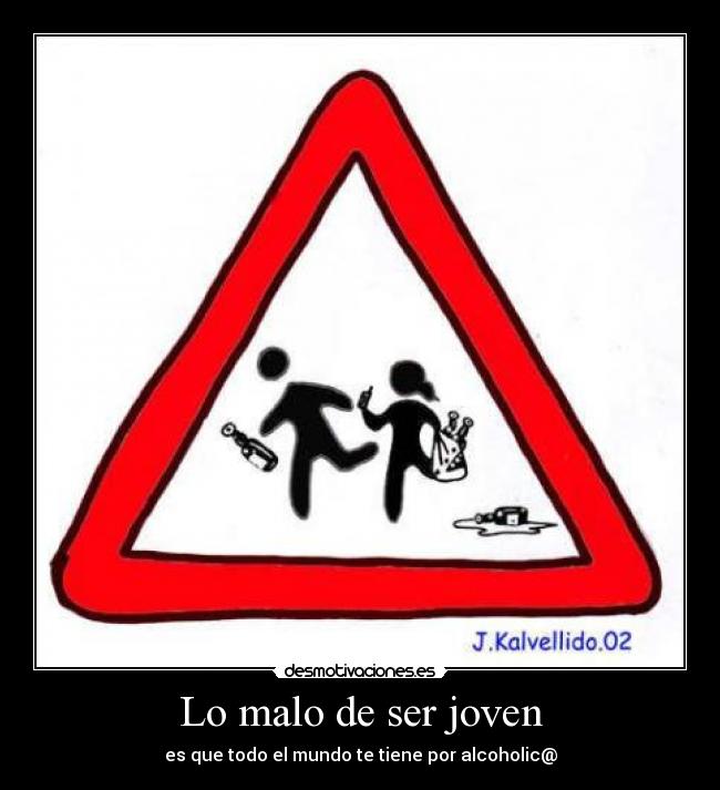 Lo malo de ser joven -