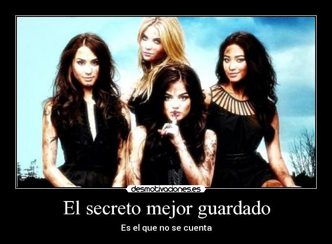 El secreto mejor guardado - Es el que no se cuenta