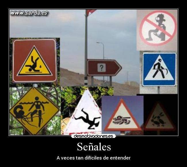 Señales - A veces tan difíciles de entender