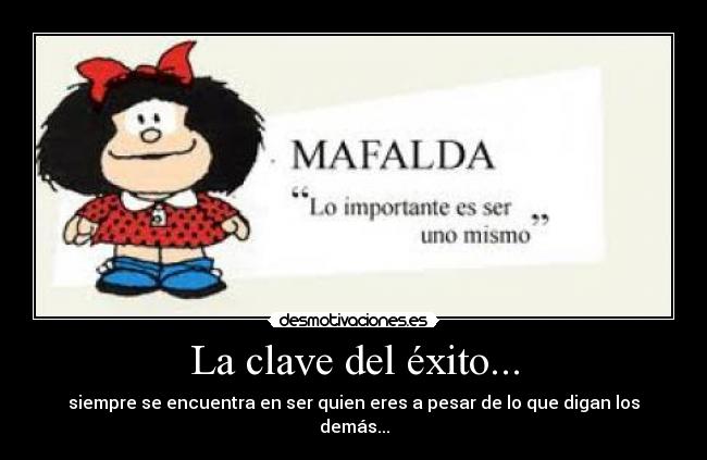 La clave del éxito... -