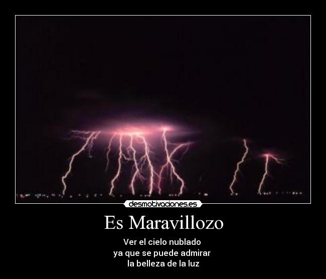 carteles cierto agrada ver cielo nublado desmotivaciones