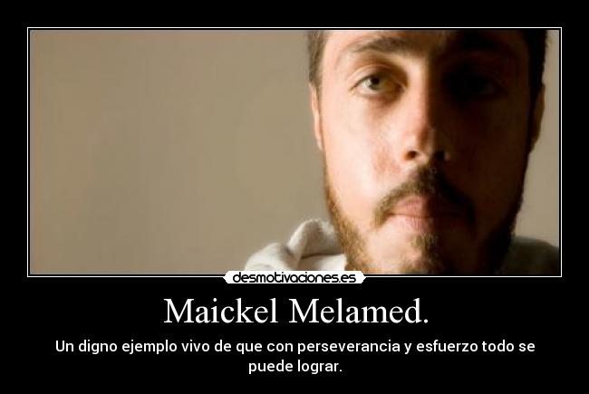 Maickel Melamed. -