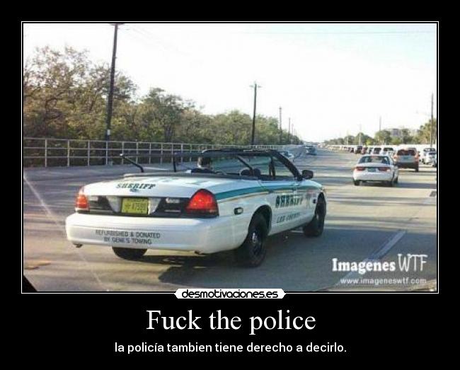 Fuck the police - 