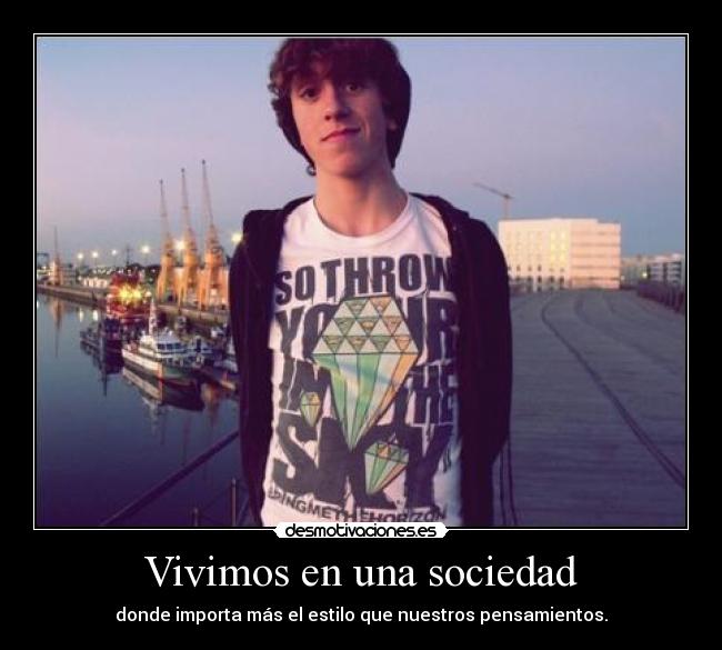 Vivimos en una sociedad -