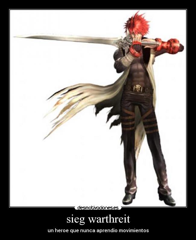 sieg warthreit - un heroe que nunca aprendio movimientos
