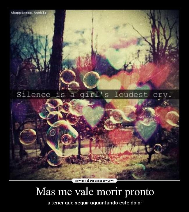 Mas me vale morir pronto - 