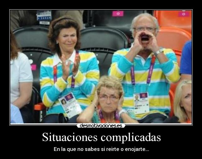 Situaciones complicadas -