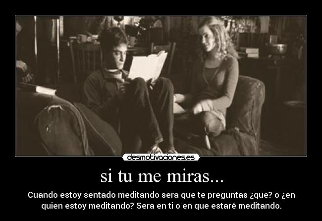 si tu me miras... -