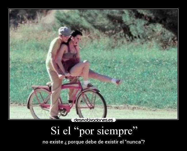 Si el “por siempre” - 