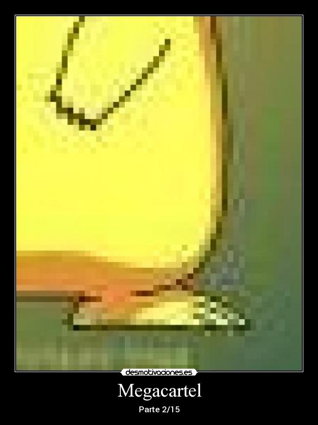 Megacartel - Parte 2/15