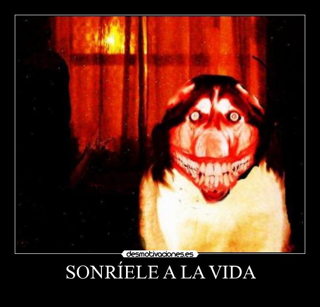 SONRÍELE A LA VIDA -