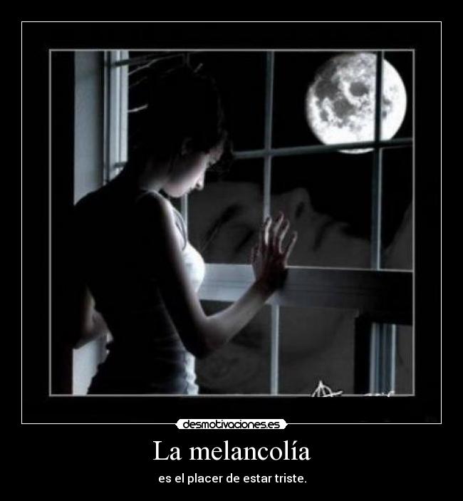 La melancolía - 