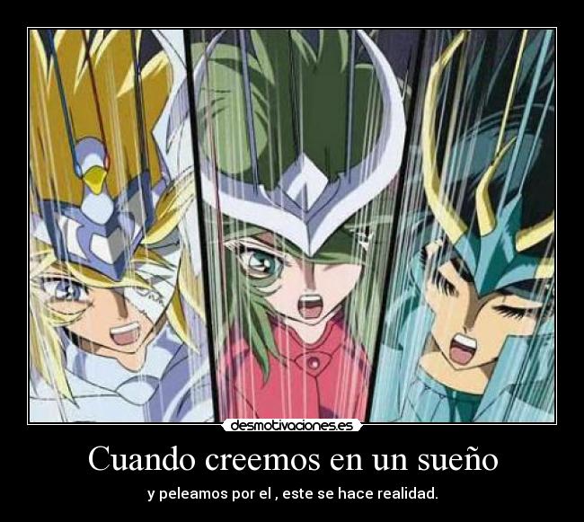 Cuando creemos en un sueño -