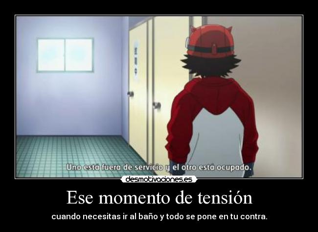 Ese momento de tensión - 