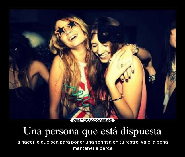 Una persona que está dispuesta - 
