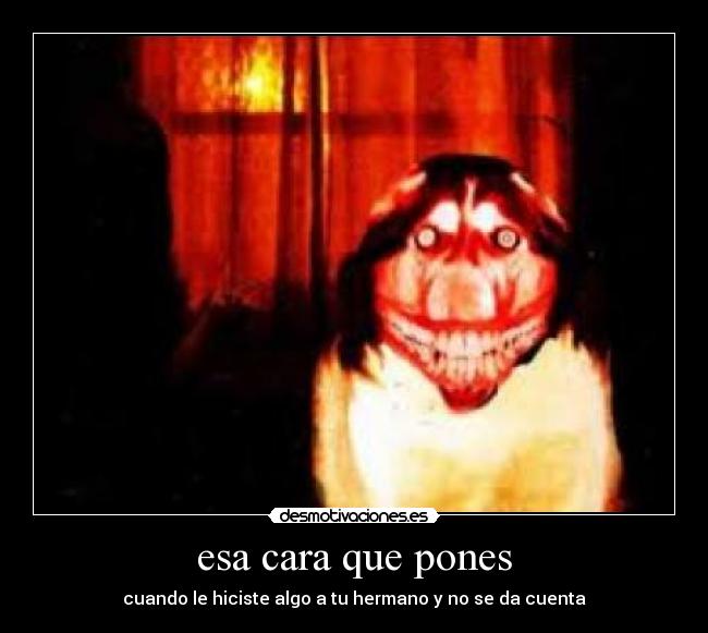 esa cara que pones - 