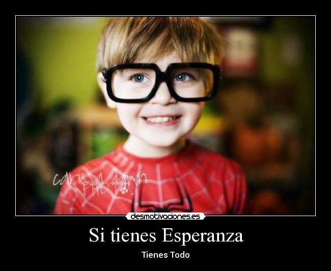 Si tienes Esperanza - 