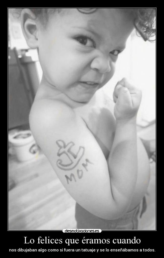Lo felices que éramos cuando -