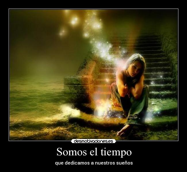 Somos el tiempo -