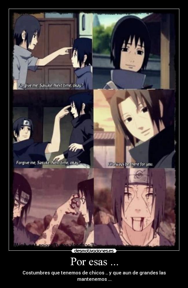 Por esas ... - Costumbres que tenemos de chicos .. y que aun de grandes las mantenemos ...