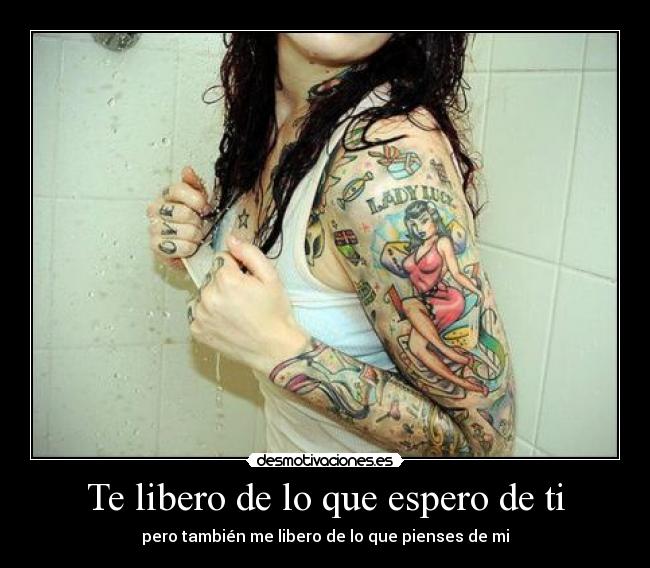 Te libero de lo que espero de ti - 