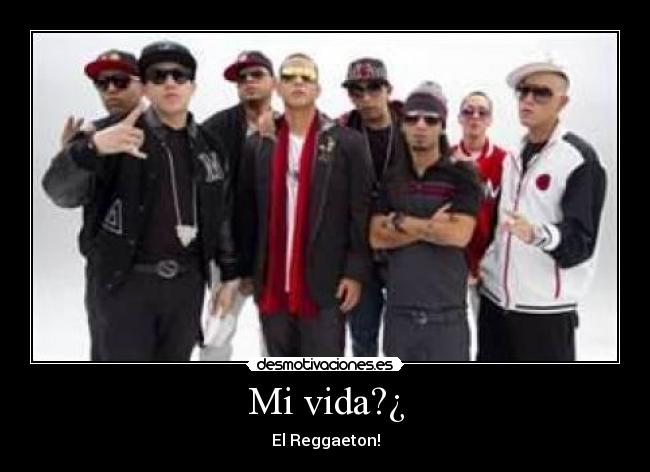 Mi vida?¿ -
