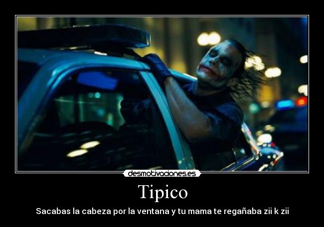 Tipico - Sacabas la cabeza por la ventana y tu mama te regañaba zii k zii