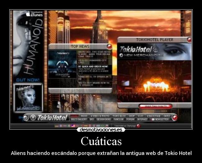 Cuáticas - Aliens haciendo escándalo porque extrañan la antigua web de Tokio Hotel