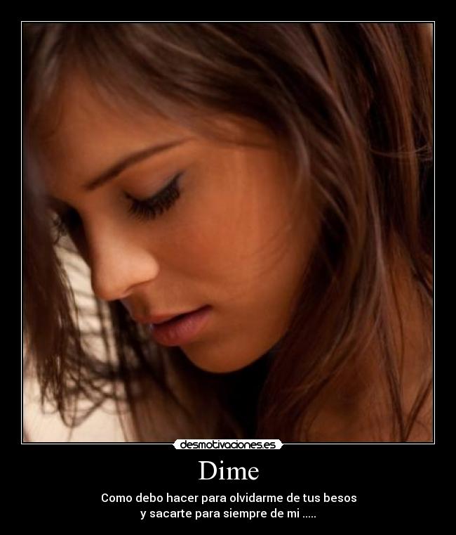 carteles dime desmotivaciones