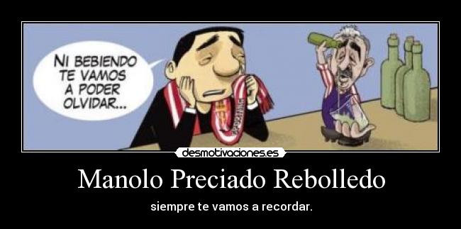 carteles manolo preciado rebolledo siempre desmotivaciones