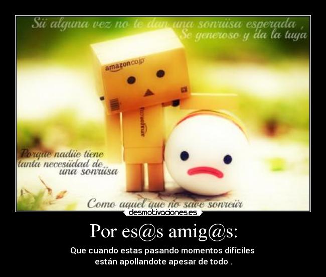 Por es@s amig@s: -