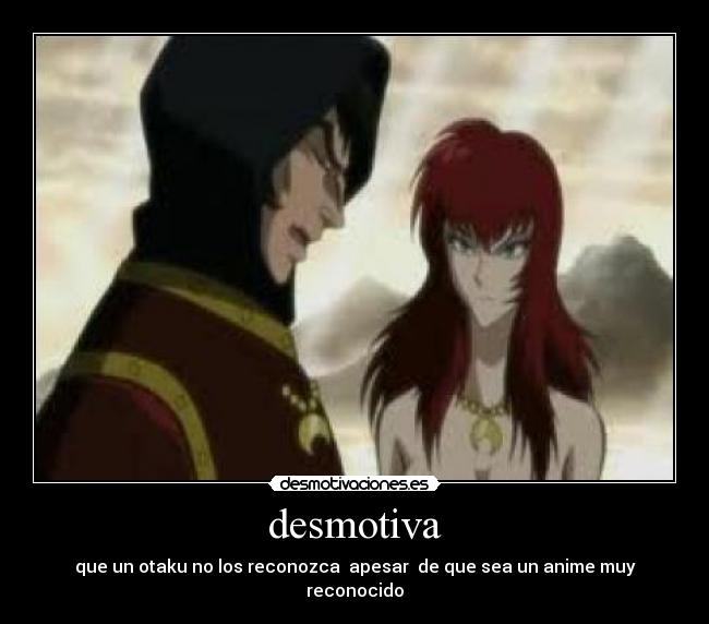 desmotiva - que un otaku no los reconozca apesar de que sea un anime muy reconocido