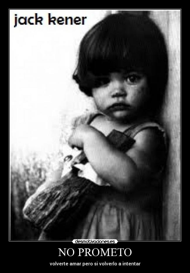 NO PROMETO - volverte amar pero si volverlo a intentar
