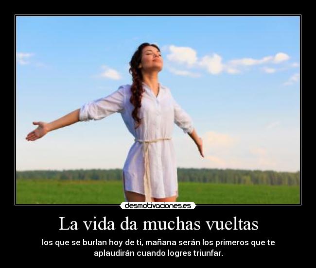 La vida da muchas vueltas - 