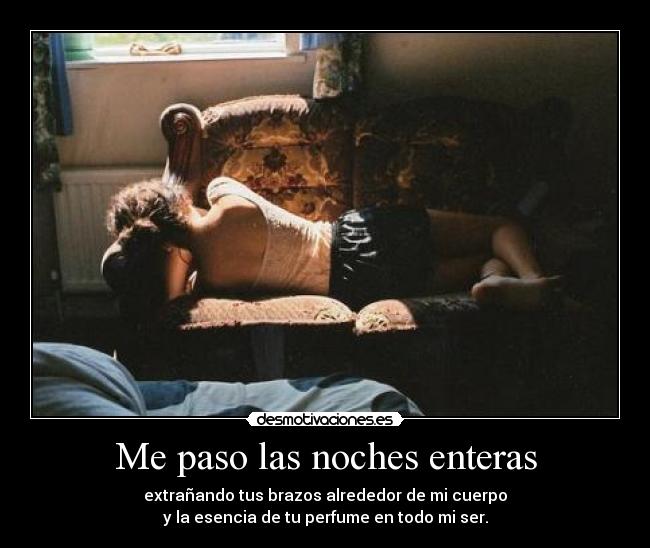 Me paso las noches enteras - 