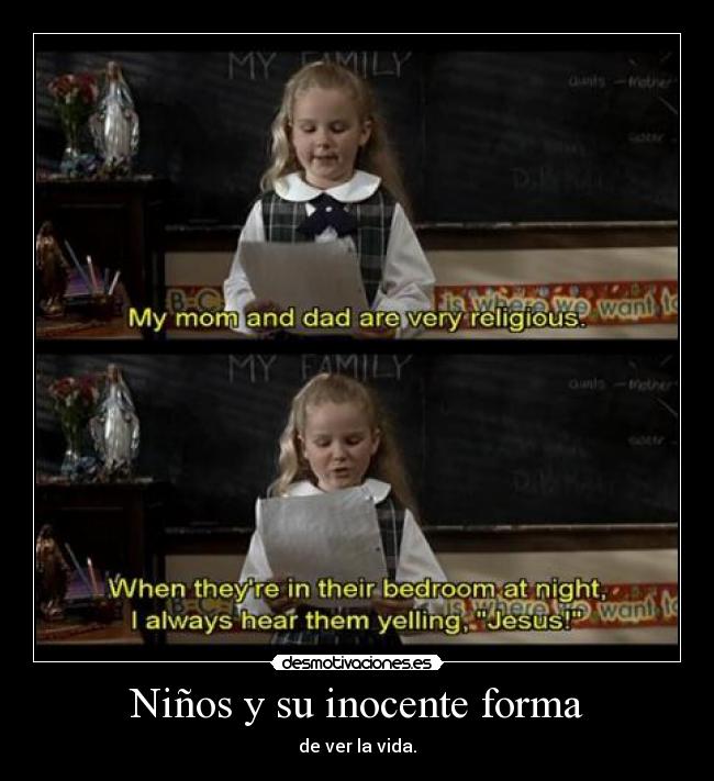 Niños y su inocente forma - de ver la vida.