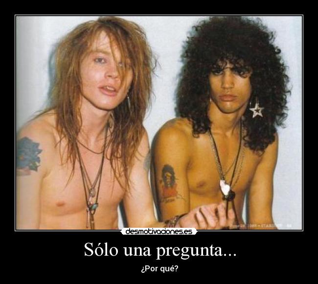 carteles slash axlrose gunsnroses desmotivaciones